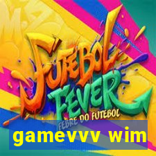 gamevvv wim